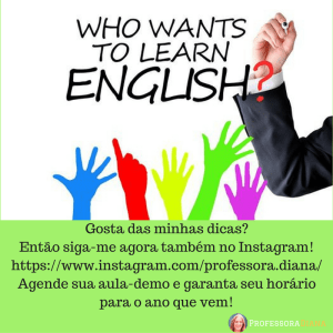 gosta-das-minhas-dicas-entao-siga-me-agora-tambem-no-instagram-https-%2f%2fwww-instagram-com%2fprofessora-diana%2f-agende-sua-aula-demo-e-garanta-seu-horario-para-o-ano-que-vem