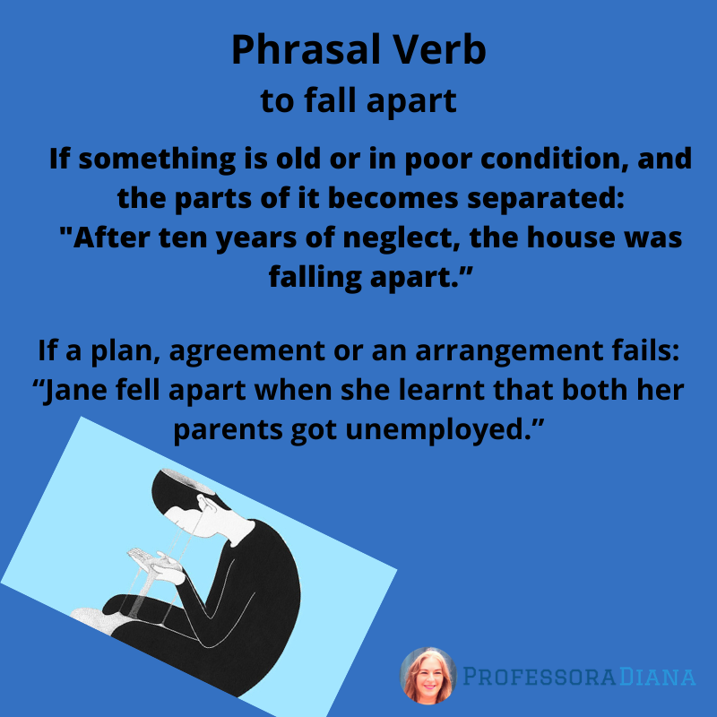 to fall apart Professora Diana